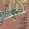 Angler's Book Supply BOOKS & DVDS Pike On The Fly: The Flyfishing Guide To Northerns, Tigers, And Muskies