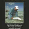 Angler's Book Supply Bonefishing!: Flyfishing The Flats - Bonefish, Permit, Tarpon, Travelly 1 Angler's Book Supply Bonefishing!: Flyfishing The Flats - Bonefish, Permit, Tarpon, Travelly