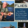 Angler's Book Supply Barr Flies: How To Tie And Fish The Copper John, The Barr Emerger, And Dozens Of Other Patterns, Variations And Rigs BOOKS & DVDS