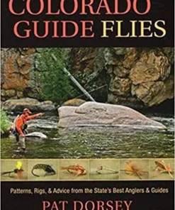 Angler's Book Supply BOOKS & DVDS Colorado Guide Flies: Patterns, Rigs And Advice From The State's Best Anglers And Guides