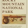 Trouts Fly Fishing Fly Fishing Rocky Mountain National Park BOOKS & DVDS 1 Trouts Fly Fishing Fly Fishing Rocky Mountain National Park BOOKS & DVDS