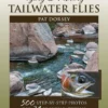 Angler's Book Supply BOOKS & DVDS Tying & Fishing Tailwater Flies 1 Angler's Book Supply BOOKS & DVDS Tying & Fishing Tailwater Flies