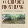 Angler's Book Supply Fly Fishing Colorado's Front Range